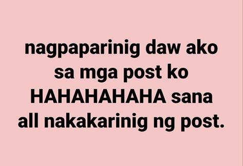 Pinoy Funny Quotes, Memes Tagalog Hugot, Bisaya Quotes, Funny Hugot, Tagalog Funny, Filipino Quotes, Pinoy Quotes, Memes Tagalog, Hugot Quotes