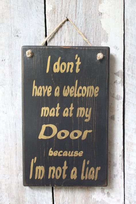 Snarky Signs, Idea Man, Funny Wood Signs, Babe Cave, Man Cave Home Bar, Hippie Decor, Welcome Mat, Unique Wall Decor, Diy Signs