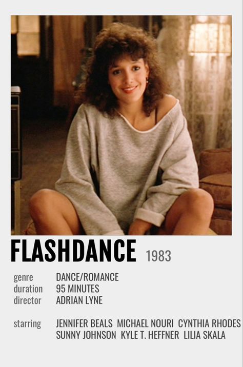 Minimalistic Movie Poster Flashdance Movie, Cynthia Rhodes, Michael Nouri, Jennifer Beals, Dance Movies, Wall Collage Kit, Hollywood Photo, Photo Wall Gallery, Polaroid Poster