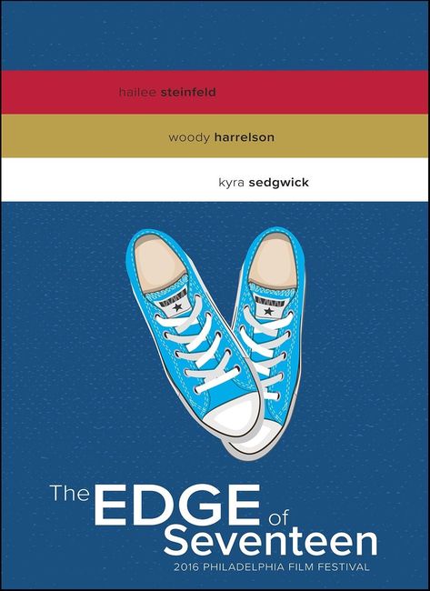 The edge of seventeen (2016) Edge Of 17 Poster, The Edge Of Seventeen Poster, Seventeen Poster, Coming Of Age Movies, The Edge Of Seventeen, Colorful Movie, College Poster, Posters For My Room, Film Posters Art