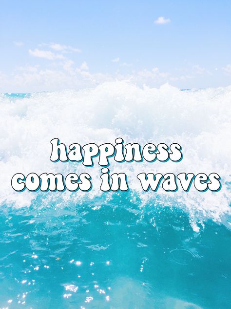 Good Beach Captions, Beachy Quotes, Beach Life Quotes, Waves Aesthetic, Summer Lyrics, Happiness Comes In Waves, Beach Captions, Aesthetic Ocean, Aesthetic Quote