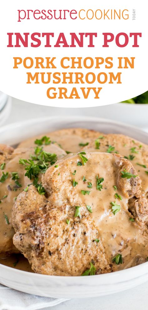 Fork-tender, fall-off-the-bone Instant Pot Pork Chops in Mushroom Gravy with cream of mushroom soup are a favorite comfort food dinner over fluffy mashed potatoes. #pressurecookingtoday #instantpot #porkchoprecipe #easydinnerideas #mushroomrecipes #comfortfoodmeals Pork Chops In Mushroom Gravy, Pork Chops With Mushroom Gravy, Mushroom Soup Pork Chops, Pressure Cooker Pork Chops, Creamy Mushroom Gravy, Bone In Pork Chops, Pork Gravy, Pressure Cooker Pork, Instant Pot Pork Chops