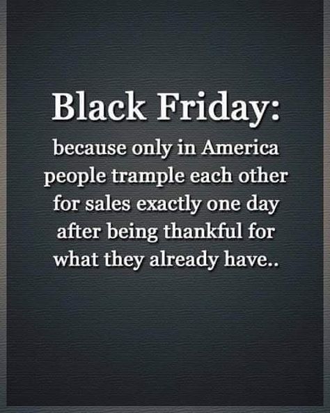 Quotes Lessons Learned, Black Friday Quotes, Funny Sarcastic Quotes, Black Friday Funny, Quotes Creative, Smartass Quotes, Friday Funny, Friday Meme, Friday Quotes Funny