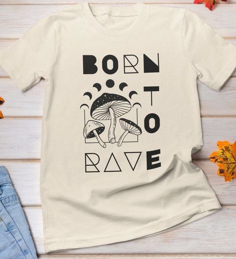 Rave Tshirt Design, Rave Tshirts, Festival Tshirt, Rave Shirt, Rave Tshirt, Rave Shirts, Festival Rave Outfit, Rave Music, Festival Shirt