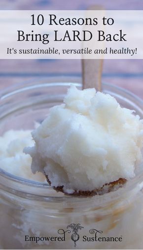 Lard Recipe, Food Facts, Back To Nature, Canning Recipes, Healthy Nutrition, 10 Reasons, Health And Nutrition, Food Hacks, Real Food Recipes