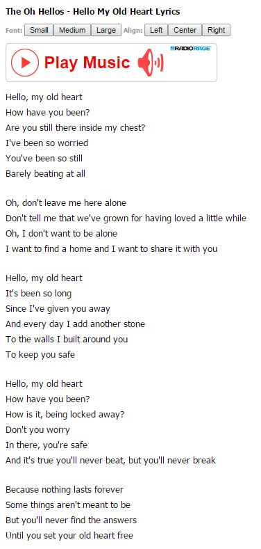 http://www.azlyricdb.com/lyrics/The-Oh-Hellos-Hello-My-Old-Heart-372044#.VITOljHF-yU Hello My Old Heart, Dont Leave Me, Inside Me, No Worries, Music