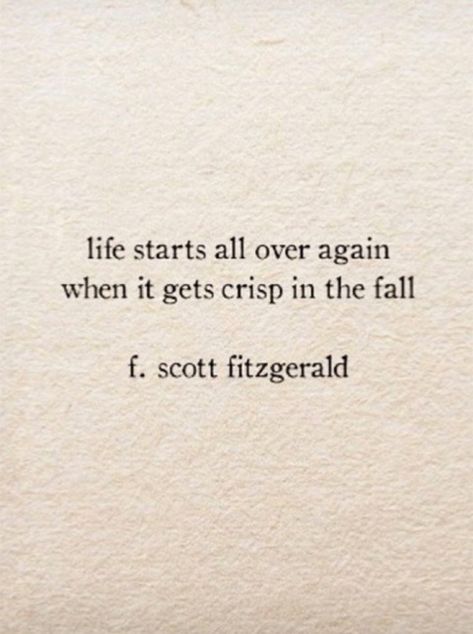 September Quotes, Happiest Season, October Quotes, Aesthetic Writing, Fall Mood Board, Vibe Quote, Inspo Quotes, Fall Things, F Scott Fitzgerald