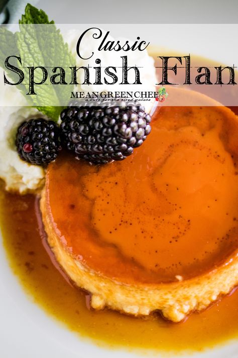 Flan Recipe made easy with our step by step guide. Classic Flan also known as Crème Caramel is a showy dessert for any occasion! | Mean Green Chef @meangreenchef #flan #dessertrecipes #caramel #foodphotography #foodstyling #meangreenchef Classic Flan Recipe, Flan Recipes, Green Chef Recipes, Caramel Custard, Simple Desserts, Baked Custard, Green Chef, Scrumptious Food, Flan Recipe