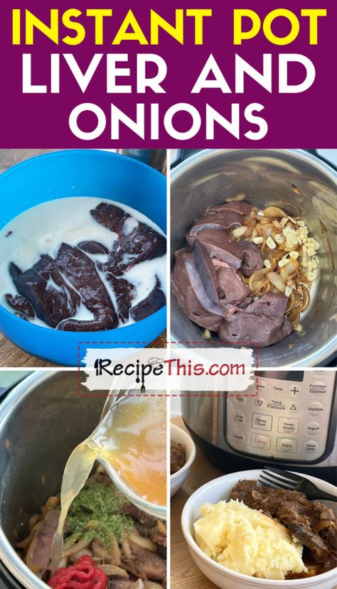 Recipe This | Instant Pot Liver And Onions Instant Pot Liver And Onions, Liver And Onions With Gravy, Beef Liver And Onions Recipe, Liver And Onions Recipe, Liver And Bacon, Best Instapot Recipes, Instant Pot Mashed Potatoes, Mashed Potatoes And Gravy, Potatoes And Gravy