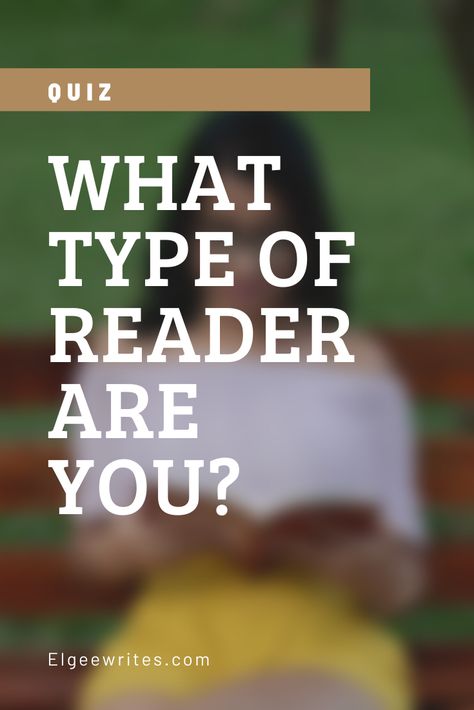 For every book out there, there is a reader. Find out what type of reader you are and find out whom you match with among your friends What Type, Lounge, Books, Quotes