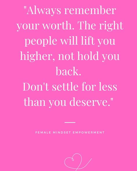 Know your worth, you are worth so much more than you think. 💖 . . #empoweringfemales #empowermentforwomen #youareworthmore #dontsettleforlessthanyoudeserve #empowermentquotes You Know Who You Are Quotes, Remember Your Worth Quotes, Know Your Worth Quotes Work, You Are Worth It Quotes, Know My Worth Quotes, Know Your Worth Quotes, Value Quotes, Don't Settle For Less, Know Your Worth