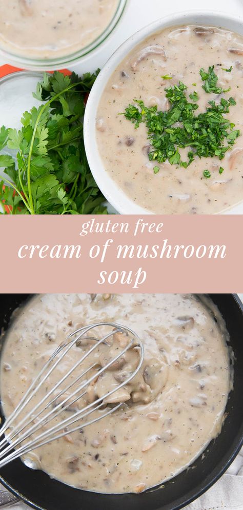 Gluten Free Mushroom Soup, Mushroom Casserole, Creamy Mushroom Soup, Dairy Free Cream, Mushroom Soup Recipes, Cream Of Mushroom Soup, How To Cook Mushrooms, Cream Of Mushroom, Creamy Mushrooms