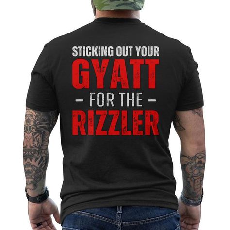 Shop Sticking Out Your Gyatt For The Rizzler Rizz Ironic Meme Men's T Shirt Back Print. Available on many styles, sizes, and colors. Back Print T Shirt, T Shirt Back Print, Shirt Back Print, Mens Raglan, Henley Shirt Men, Mens Back, Family Funny, Mens Crew Neck, Henley Shirts