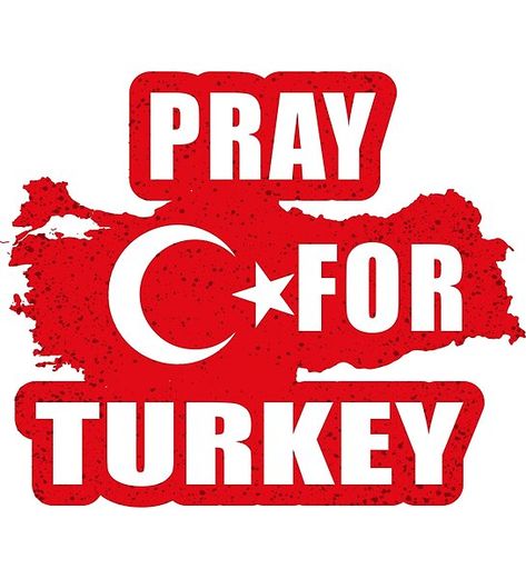 Pray For Turkey | pray for turkey and Syria Pray For Turkey, Turkey And Syria, Syria, Design Photography, Get Started, Art Design, For Free, Log In, Log