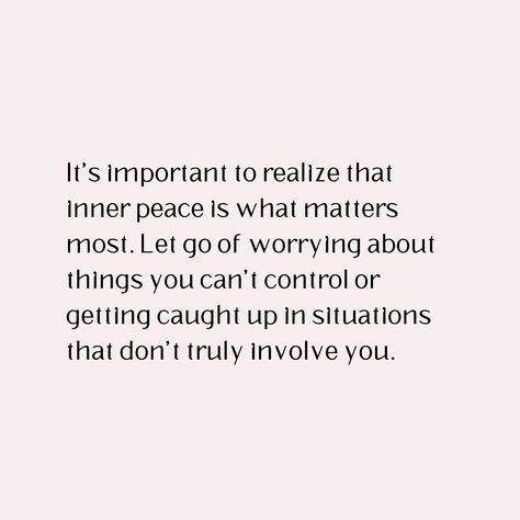 In a world full of chaos, learn to stay grounded and focused on what truly matters. Let your peace take priority over the need to control or stay informed about everything happening. You can decide today to put your inner peace first. Reflect on where you might need to let go or set boundaries. Your peace is always worth it 🤍🦋 #innerpeace #innerpeacejourney #cultivatepeace #peacewithinyourself #releasecontrol #focusonwhatmatters #intentionalliving #livingwithpurpose Finding Peace Quotes Letting Go, Peace Over Everything, Finding Peace Quotes, Inner Peace Quotes, Set Boundaries, Stay Grounded, Learning To Let Go, Focus On What Matters, Peace Quotes