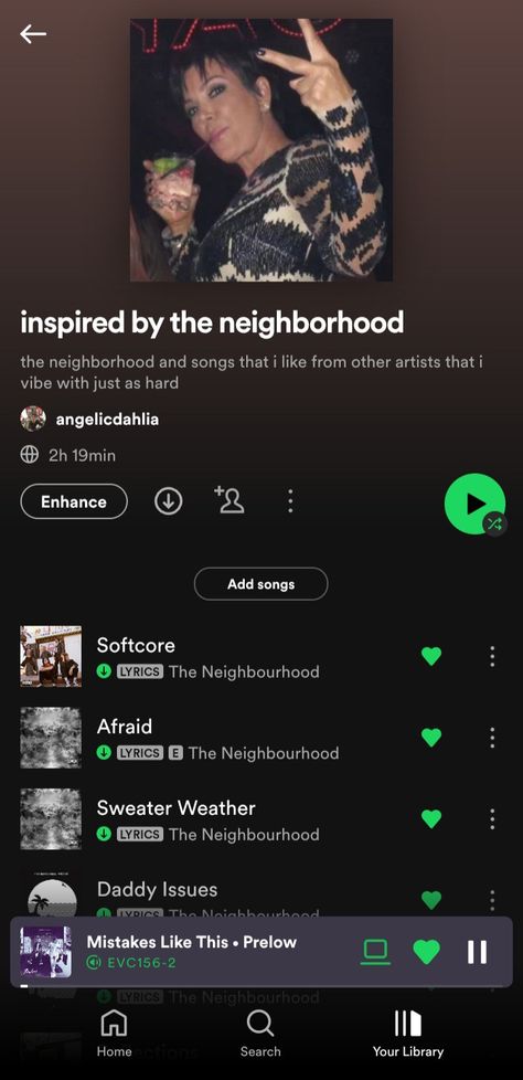 the neighborhood is my favorite band and if I can find more music like theirs I'll implode from talent - the neighborhood is life. will be adding more to this playlist as well Daddy Issue The Neighborhood Spotify, The Neighborhood Band, Neighborhood Band, Sweater Weather Lyrics, Neighborhood Sweater Weather, Song Artists, Music Aesthetic, Aesthetic Songs, Spotify Playlist