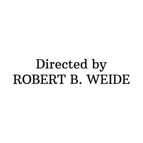 Directed By Robert B Weide, Corporate T-shirt, Directed By, Magic Runes, Law Quotes, White Ink Tattoo, Modern Graphic Art, White Tattoo, Calligraphy Letters