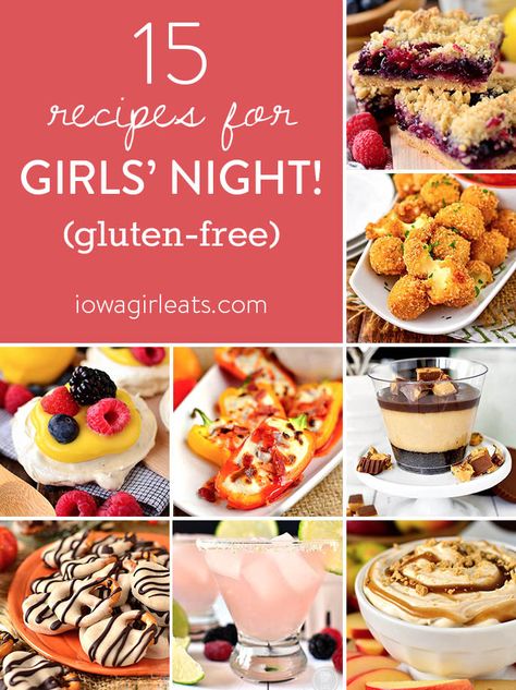 Call your gal pals! I’m sharing 15 girl’s night recipes including fun, festive and gluten free cocktails, appetizers, and desserts! | iowagirleats.com #glutenfree Fall Girls Night Food, Girls Night Appetizers, Girls Night Snacks, Girls Night In Food, Gluten Free Cocktails, Cocktail Appetizer, Dips Appetizers, Amazing Cookie Recipes, Night Recipes