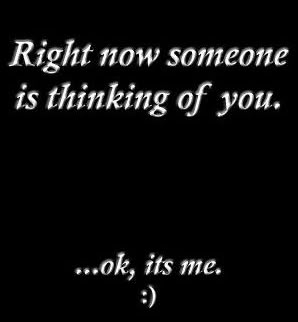 Made Me Think Of You, Good Morning Thinking Of You, Think Of You Quotes, Thinking Of You Images For Him, Just Thinking Of You, Just Checking In On You, Thinking Of You Quotes For Her, Thinking About You Quotes, Im Thinking Of You