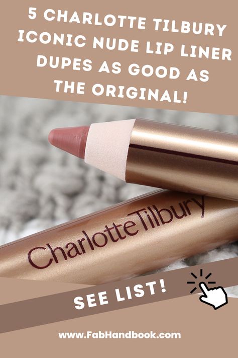 We love Charlotte Tilbury Iconic Nude lip liner but we don't love the price. Here's 5 dupes we found for a fraction of the price. Charlotte Tilbury Iconic Nude Lip Liner, Best Natural Lip Liner, Iconic Nude Charlotte Tilbury, Best Lip Pencils, Best Lip Liner Drugstore, Iconic Nude Lip Liner, Best Lip Liner, Natural Lip Liner, Nude Lip Liner