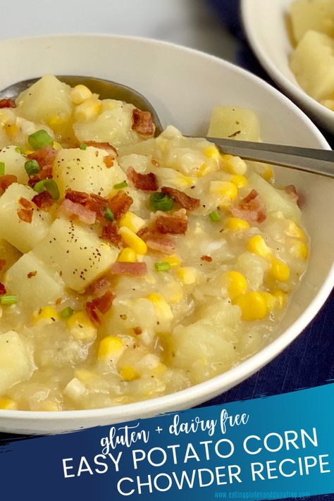 A bowl of potato corn chowder with bacon and scallions Corn Chowder Healthy, Corn Chowder Crockpot, Corn Chowder Soup, Potato Corn Chowder, Dairy Free Recipes Dinner, Potato Chowder, Dairy Free Soup, Corn Chowder Recipe, Chowder Soup