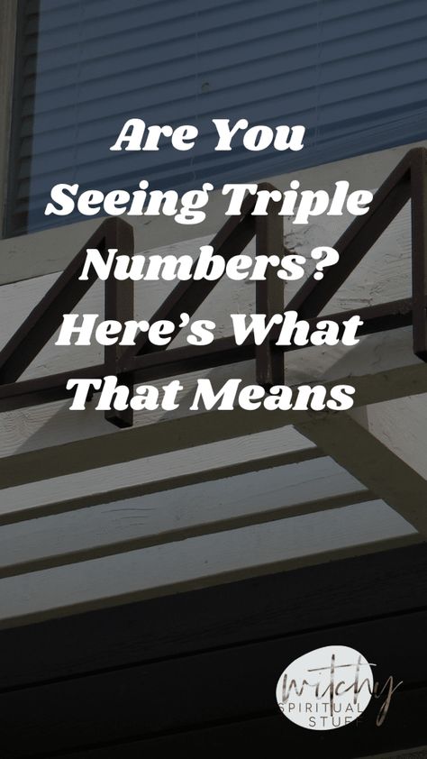 Triple Numbers Meaning, Triple Numbers, Seeing 444, 111 222 333 444 555, Seeing 222, Spiritual Stuff, Number Meanings, Angel Numbers, A Thing