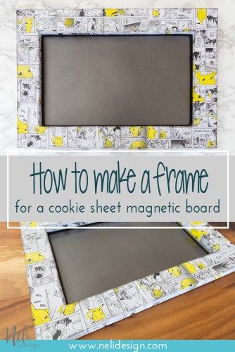 DIY Frame Cookie Sheet Magnet Bord to manage game time for kids, Dollar Tree, Pikachu Pokemon manga, Mod podge, home Decor, Cadre à faire soi-même pour décorer une plaque à biscuits, Dollorama, pas cher, affordable, tutorial, #frame #wallart #pokemon #pikachu #cookiesheet #modpodge #easydiy #easycraft #homedecor Cookie Sheet Magnet Board, Cookie Sheet Crafts, Diy Magnet Board, Diy Magnets, Time For Kids, Pokemon Manga, Board For Kids, Cookies For Kids, Pokemon Pikachu