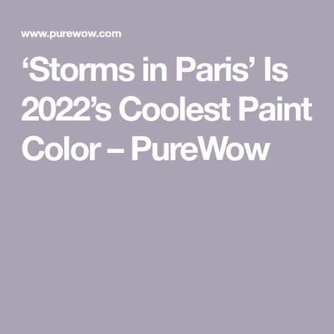 ‘Storms in Paris’ Is 2022’s Coolest Paint Color – PureWow Storms In Paris Paint, Storms In Paris Paint Color, Storms In Paris, Best Front Door Colors, Best Front Doors, Paris Green, Saturated Blue, Trending Paint Colors, Painted Front Doors