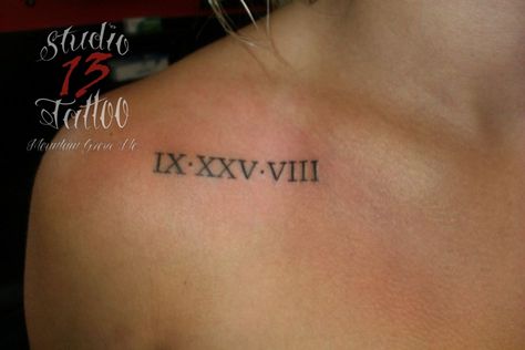 #roman #numerals #numbers #collarbone #birthday #tattoo #studio13tattoomo Numerals Numbers, Collar Bone Tattoo Quotes, Roman Numeral Numbers, Collarbone Tattoo, Bone Tattoo, Birthday Tattoo, 13 Tattoos, Roman Numbers, Tattoo Quotes For Women