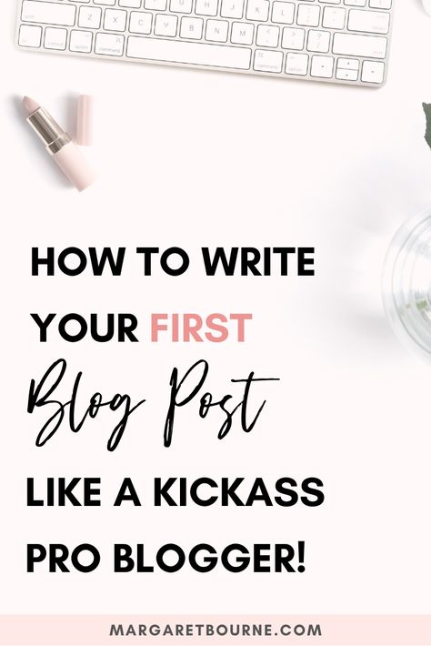 How To Write A Good Blog Post, Write Blog Post, Writing A Blog Post, How To Write Your First Blog Post, How To Write A Blog Post For Beginners, First Blog Post Ideas, How To Write A Blog Post Free Worksheets, How To Write An About Me Page For A Blog, How To Write A Blog For Beginners