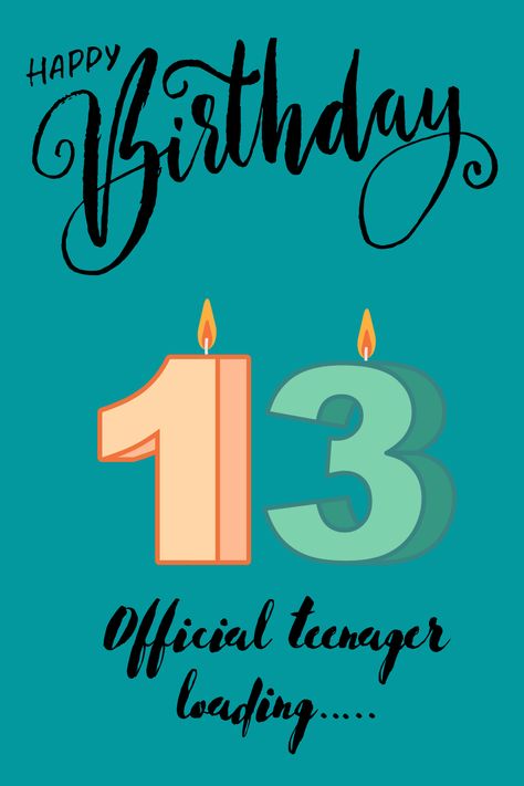 Happy Birthday Teenager, Happy Birthday Verses, 13th Birthday Boys, Bday Quotes, Teenager Boy, Anniversary Quotes Funny, Birthday Verses, Happy 13th Birthday, Happy Diwali Images