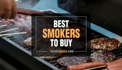 Best Offset Smoker, Propane Smokers, Smoker Pellets, Outdoor Smoker, Best Smoker, Barbecue Smoker, Charcoal Smoker, Meat Smoker, Offset Smoker