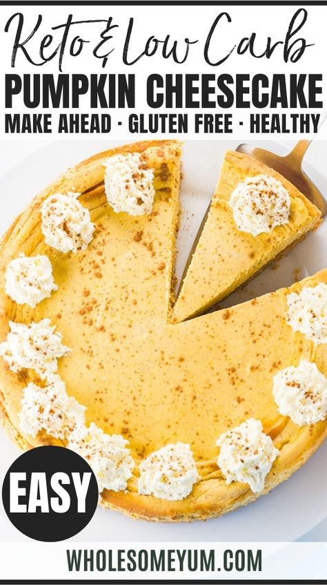 Low Carb Fall Desserts, Keto Pumpkin Cheesecake, Low Carb Pumpkin Cheesecake, Low Sugar Diet Recipes, Cheesecake Easy, Healthy Low Fat Recipes, Low Carb Soup Recipes, Pumpkin Cheesecake Recipes, Low Carb Low Fat Recipes