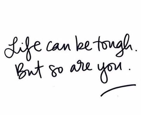 Life can be tough. But so are you.  #Monday #Motivation Life Can Be Tough Quotes, Be Tough Quotes, Tough Quotes, Tough Quote, Wellness Quotes, Monday Motivation, Mind Body, Me Quotes, Mindfulness