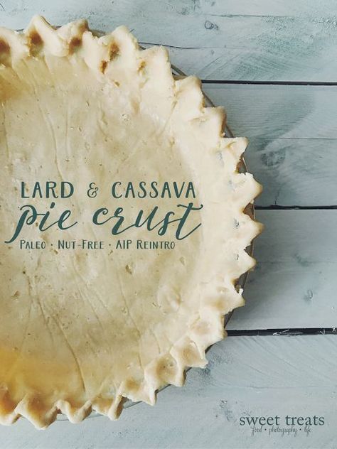 Lard Cassava Pie Crust (Paleo, Nut-Free, AIP Reintroduction) Paleo Pie Crust, Cassava Recipe, Paleo Pie, Aip Baking, Paleo Flour, Tigernut Flour, Homemade Flour, Buckwheat Recipes, Autoimmune Paleo Recipes