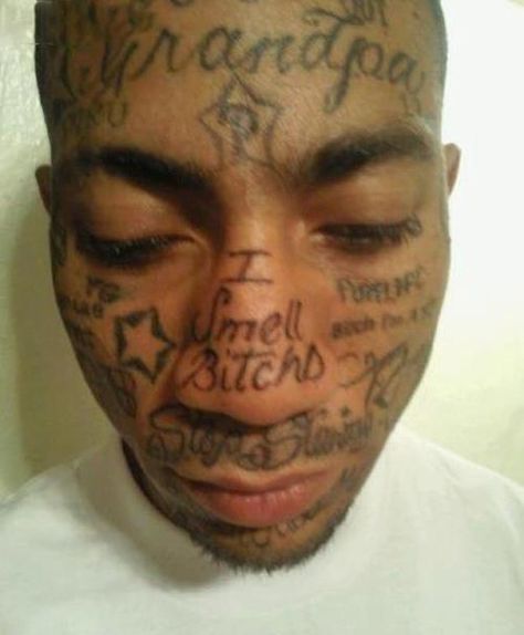 BadtattoosFace Bad Face Tattoos, Tattoos Gone Wrong, Tattoo Website, Gang Tattoos, Face Tats, Prison Tattoos, Epic Tattoo, Foto Gif, Facial Tattoos