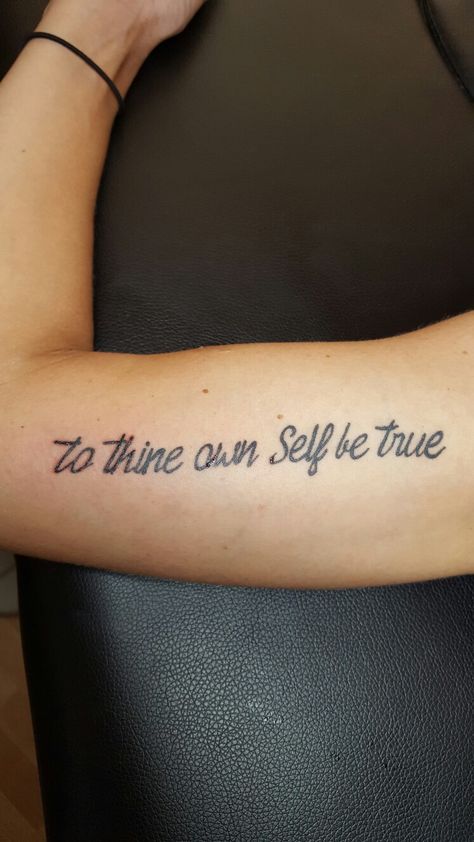 To thine own self be true script tattoo, black ink, girl tattoo To Thine Own Self Be True Quotes, Write Your Own Story Tattoo, Pheobe Tonkin Tattoos, To Thy Own Self Be True Tattoo, To Thine Own Self Be True Tattoo, To Thine Own Self Be True Tattoo Fonts, True Tattoo, Tattoo Script, Girl Tattoos