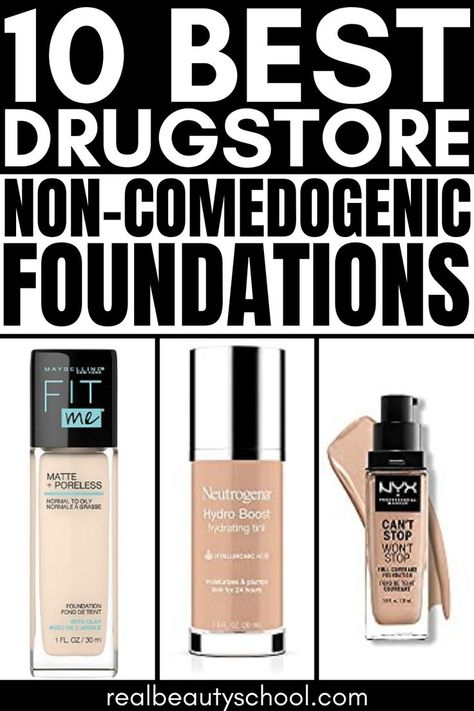 makeup foundations that are non comedogenic Foundation Acne Prone Skin, Foundation For Acne Prone Skin, Neutrogena Foundation, Non Comedogenic Makeup, Best Foundation For Acne, Nyx Foundation, Best Foundation For Oily Skin, Fit Me Foundation, Best Drugstore Foundation