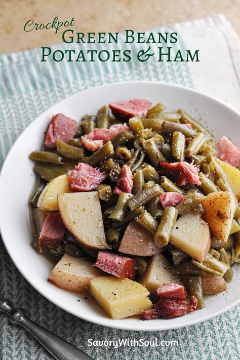 Crockpot green beans and potatoes with ham - very quick to put together & so hearty & delicious. #savorywithsoul #greenbeanrecipes #potatorecipes #hamrecipes #leftoverhamrecipes #quickprepslowcookrecipes #crockpotrecipes #slowcookerrecipes