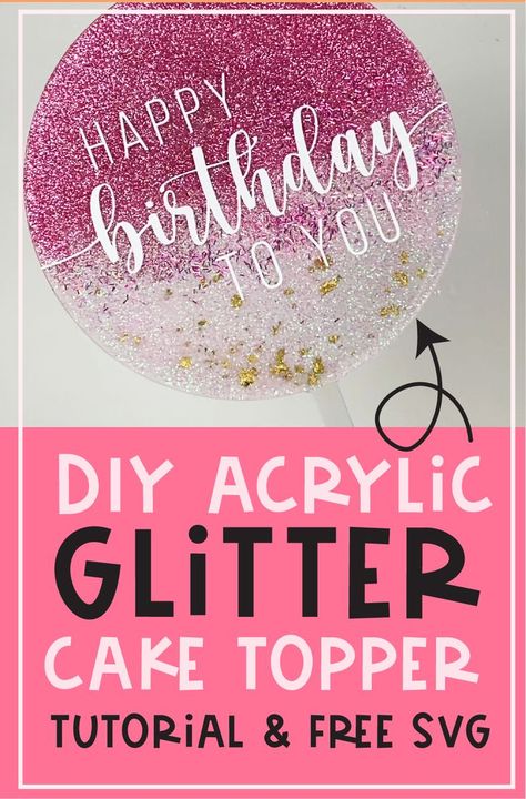 How To Make Acrylic Cake Toppers, Acrylic Cake Topper Diy, Cricut Cake Topper Tutorial, Cricut Cake Topper Diy, Laser Cut Acrylic Ideas, Acrylic Cake Topper Birthday, Acrylic Projects, Glass Signs, 40th Birthday Cake Topper