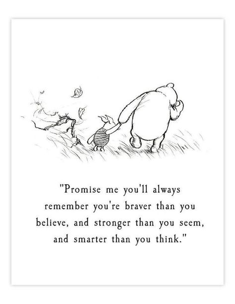 Winney Pooh Quotes, Sweet Winnie The Pooh Quotes, Promise Me You'll Always Remember, You'll Get Through This Quotes, Quotes By Winnie The Pooh, Whitney The Pooh Quotes, Winny The Pooh Quotes, Whinney Pooh Quotes, Winnie The Pooh Quotes Wisdom