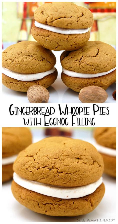 Gingerbread Whoopie Pies with Eggnog Filling - Sweet Pea's Kitchen Ginger Bread Whoopie Pie, Mini Whoopie Pies Easy, Gingerbread Whoopie Pies Recipe, Holiday Whoopie Pies, Eggnog Whoopie Pies, Christmas Whoopie Pies, Eggnog Treats, Comfort Cookies, Whoopie Cookies