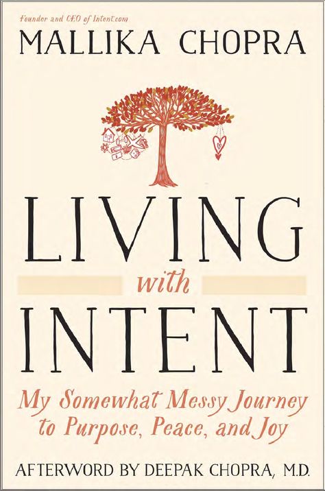 Living With Intent by Mallika Chopra Excerpt 100 Questions, Peace And Joy, Inspirational Books To Read, Must Reads, Self Help Books, Books And Movies, E Reader, Good Reads, Stressed Out