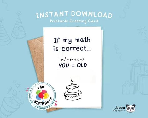 Birthday Jokes, Birthday Card For Him, Getting Older, Funny Birthday Card, Funny Greeting Cards, Printable Greeting Cards, Funny Birthday Cards, Instant Download Printable, Getting Old