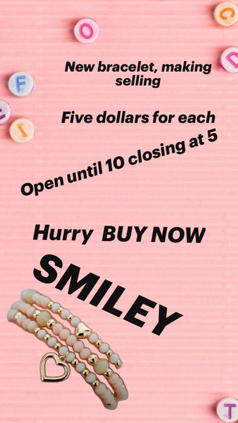 Hi right now I am a small business. It’s just me and my friends are starting a business called SMILEY  and we sell bracelets and keychains. Bracelets are five dollars keychains or 10. Sell Bracelets, Selling Bracelets, Me And My Friends, Make And Sell, Just Me, Starting A Business, A Business, Smiley, Keychains