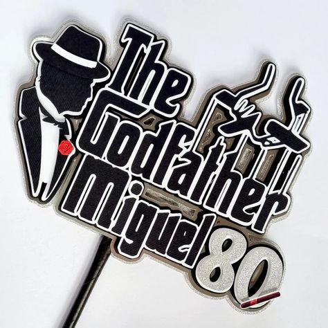 The godfather, el padrino, the godfather party, cake topper The Godfather Cake Ideas, The Godfather Party Decorations, Godfather Party Ideas, The Godfather Birthday Theme, Godfather Themed Birthday Party, The Godfather Party, Godfather Cake, Mafia Theme Party, Mafia Theme