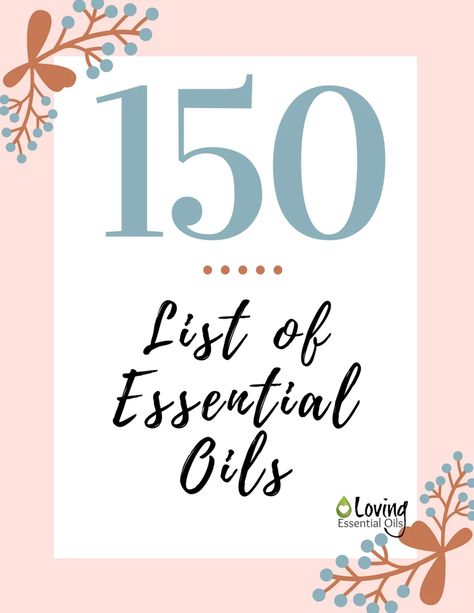 Top 150 List of Essential Oils With Free Cheat Sheet - Updated 2020 Vetiver Essential Oil Uses, Dandelion Oil, Coffee Essential Oil, Nutmeg Essential Oil, Top Essential Oils, Vetiver Essential Oil, List Of Essential Oils, Essential Oils Guide, Essential Oil Benefits