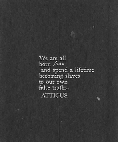 ATTICUS on Instagram: “'False Truths' #atticuspoetry #atticus #poetry #truth #poem” Book Quotes Meaningful, Atticus Poems, Atticus Quotes, Atticus Poetry, Door Quotes, Quotes Meaningful, Eye Quotes, Freedom Quotes, Under Your Spell