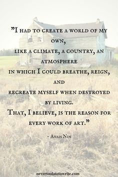 Anais Nin - Why I Write #quotes #writing Anais Nin Quotes, Create A World, Anais Nin, Writing Life, Writing Quotes, On Writing, Never Too Late, Poetry Quotes, Infj