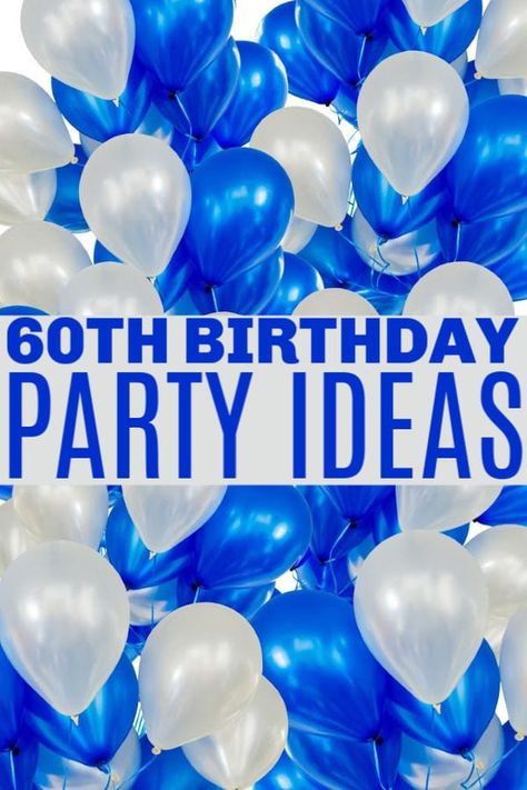 Planning 60th Birthday Party, Planning A 60th Birthday Party, 60th Birthday Decorating Ideas, 60th Birthday For Husband Party Ideas, 60 Th Birthday Party Ideas For Men Decoration, 60th Birthday Signs Funny, 60th Birthday Themes For Women Party Ideas, Female 60th Birthday Party Ideas, 60 Party Ideas For Men